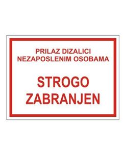 Picture of CS-INFO-DI-2 - Prilaz dizalici nezaposlenima strogo zabranjen