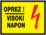 Picture of CS-INFO-016 - OPREZ! VISOKI NAPON - PVC PLOČA 400x300 mm