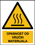 Picture of W017 - OPASNOST OD VRUĆIH MATERIJALA (CS-OP-017) - PVC ploča 260x340 mm