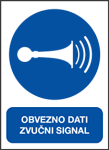Picture of M029 - OBVEZNO DATI ZVUČNI SIGNAL (CS-OB-031) - PVC ploča 260x340 mm