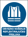 Picture of M015 - OBVEZNO NOŠENJE REFLEKTIRAJUĆEG PRSLUKA (CS-OB-046) - PVC ploča 260x340 mm