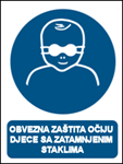 Picture of M025 - OBVEZNA ZAŠTITA OČIJU DJECE SA ZATAMNJENIM STAKLIMA (CS-OB-125) - PVC ploča 260x340 mm