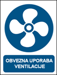 Picture of CS-OB-018 - OBVEZNA UPORABA VENTILACIJE - PVC ploča 260x340 mm