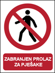 Picture of P004 - ZABRANJEN PROLAZ ZA PJEŠAKE (CS-ZA-003) - PVC ploča 260x340 mm