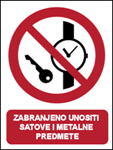 Picture of P008 - ZABRANJENO UNOSITI SATOVE ILI METALNE PREDMETE (CS-ZA-063) - PVC ploča 180x230 mm