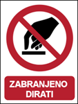 Picture of P010 - ZABRANJENO DIRATI (CS-ZA-110) - PVC ploča 260x340 mm