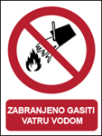 Picture of P011 - ZABRANJENO GASITI VATRU VODOM (CS-ZA-005) - PVC ploča 180x230 mm