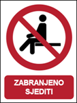 Picture of P018 - ZABRANJENO SJEDITI (CS-ZA-118) - PVC ploča 180x230 mm