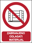 Picture of P023 - ZABRANJENO ODLAGATI MATERIJAL (CS-ZA-014) - PVC ploča 260x340 mm