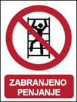 Picture of P009 - ZABRANJENO PENJANJE (CS-ZA-050) - PVC ploča 300x400 mm