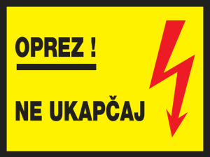 Picture of CS-INFO-015 - OPREZ! NE UKAPČAJ