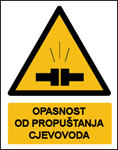 Picture of CS-OP-022 - OPASNOST OD PROPUŠTANJA CJEVOVODA - PVC ploča 180x230 mm