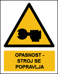 Picture of CS-OP-026 - OPASNOST - STROJ SE POPRAVLJA - PVC ploča 260x340 mm