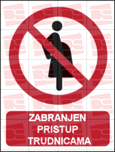 Picture of P042 - ZABRANJEN PRISTUP TRUDNICAMA (CS-ZA-142)