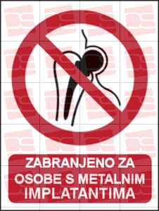 Picture of P014 - ZABRANJENO ZA OSOBE S METALNIM IMPLATANTIMA (CS-ZA-061)