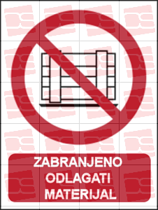 Picture of P023 - ZABRANJENO ODLAGATI MATERIJAL (CS-ZA-014)