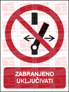 Picture of P031 - ZABRANJENO UKLJUČIVATI (CS-ZA-013)