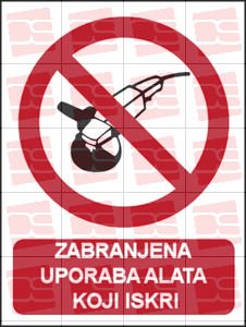 Picture of CS-ZA-008 - ZABRANJENA UPORABA ALATA KOJI ISKRI