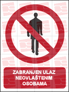 Picture of CS-ZA-010 - ZABRANJEN ULAZ NEOVLAŠTENIM OSOBAMA