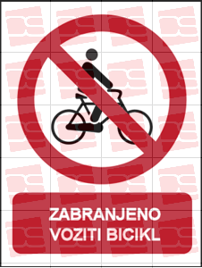 Picture of CS-ZA-024 - ZABRANJENO VOZITI BICIKL