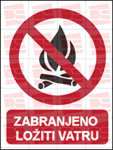 Picture of CS-ZA-030 - ZABRANJENO LOŽITI VATRU - PVC ploča 300x400 mm