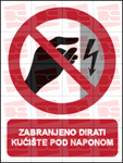 Picture of CS-ZA-201 - ZABRANJENO DIRATI, KUĆIŠTE POD NAPONOM - naljepnica 100x120 mm