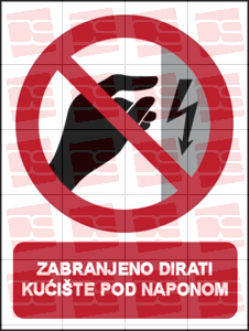 Picture of CS-ZA-201 - ZABRANJENO DIRATI, KUĆIŠTE POD NAPONOM